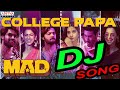 College Papa Dj Song Road Show Dj Song Telugu Dj Song MAD