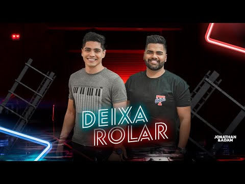 Jonathan & Adam - DEIXA ROLAR