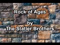 Rock of Ages - The Statler Brothers (Lyrics)