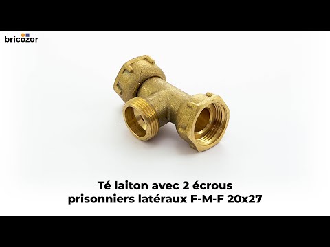Té laiton avec 2 écrous prisonniers latéraux F-M-F 20x27 BRICOZOR