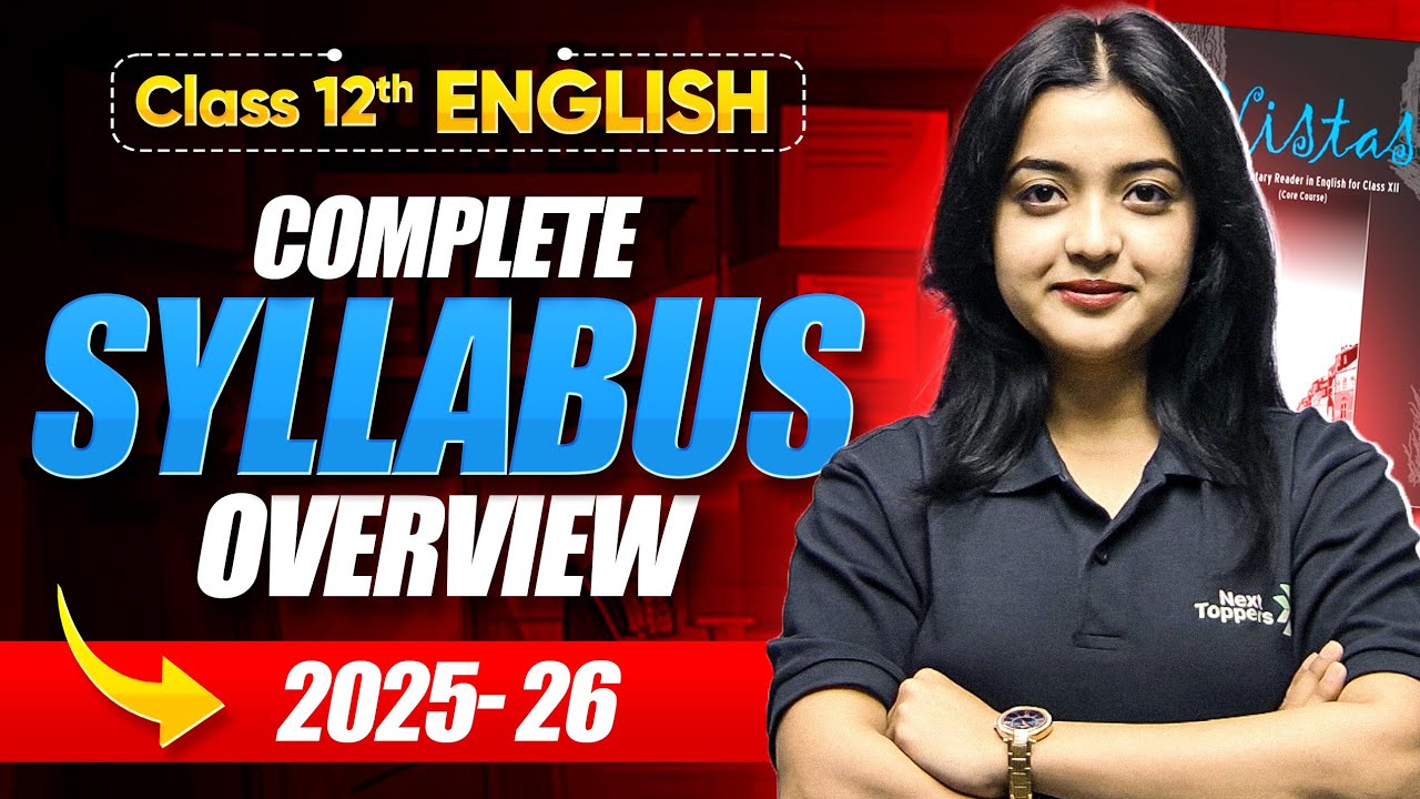 Class 12 English Syllabus 2025-26 | CBSE Class 12th Official Board Syllabus | CBSE Exam 2026