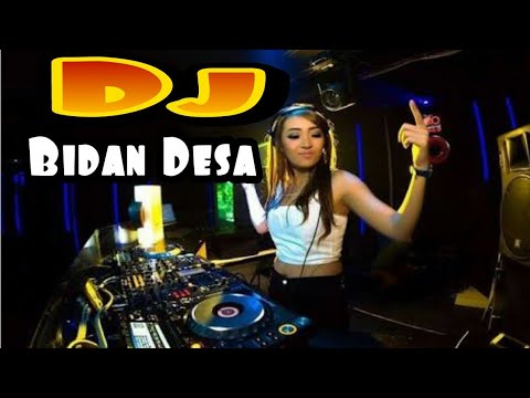 Dj Nona Bidan Desa