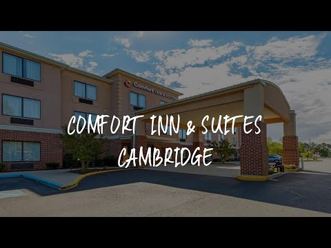 Comfort Inn & Suites Cambridge Review - Cambridge , United States of America