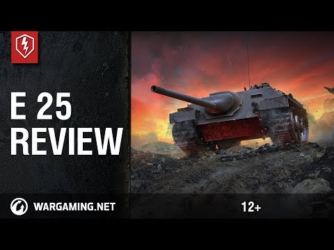 World of Tanks Blitz. How to play on E 25. Review