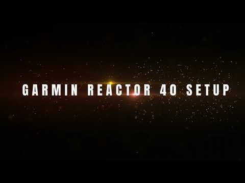 Garmin reactor 40 setup