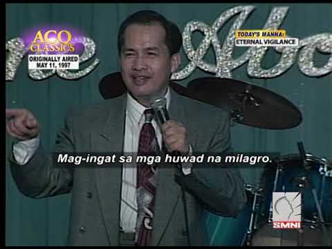 ACQ CLASSICS: Eternal Vigilance by Pastor Apollo C. Quiboloy | May 11, 1997