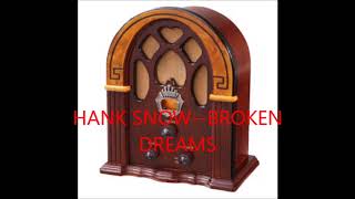 HANK SNOW   BROKEN DREAMS