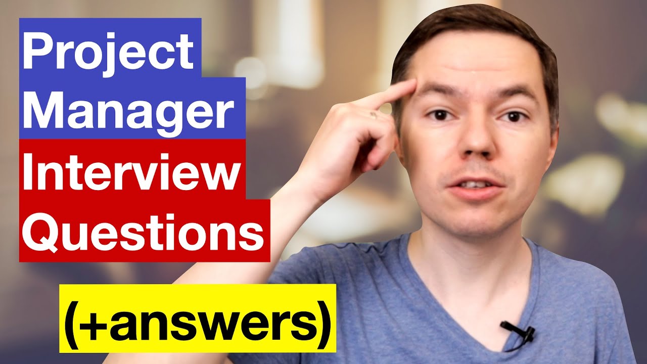 10 Project Manager Interview Questions (+Tested Answers You Need to Know)