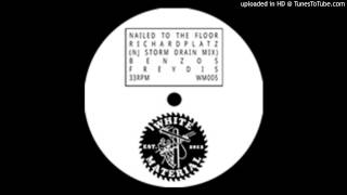DJ Richard -  Nailed To The Floor