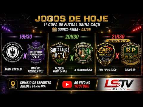🔴 AO VIVO | 3 JOGOS – 1ª Copa de Futsal Usina Caçu 2026 | 03/09