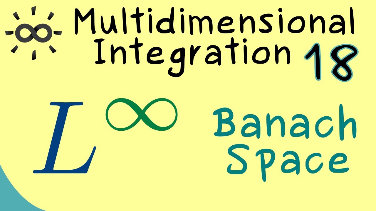 Multidimensional Integration 18 | L-infinity is Complete