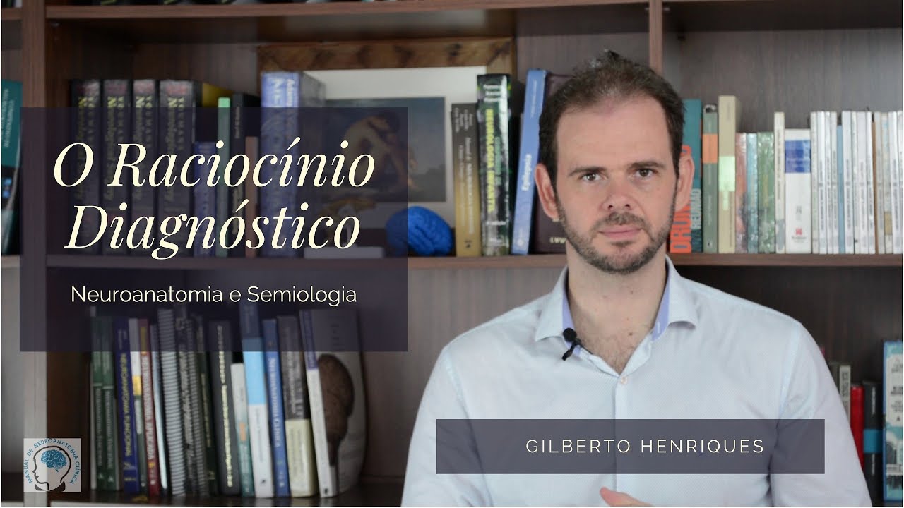 O Raciocínio Diagnóstico em Neurologia, Neurocirurgia e Neuropediatria.