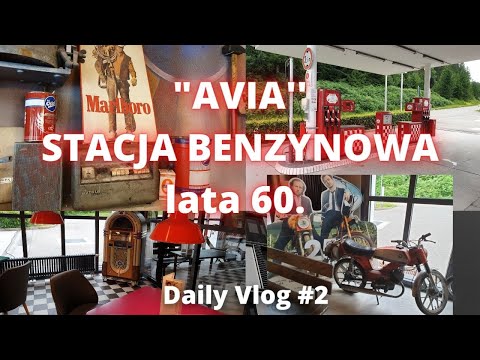 AVIA STACJA BENZYNOWA LATA 60 | DAILY #2