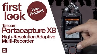 Video thumbnail for First Look: Tascam Portacapture X8: High Resolution Adaptive Multi Recorder by Noisegate