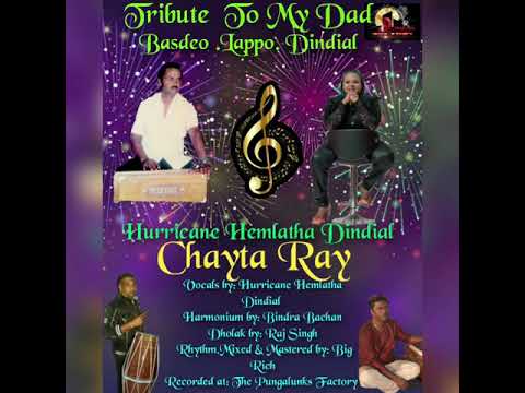 Hurricane Hemlatha Dindial - Chayta Ray (2020) Tribute To My Dad  SUBSCRIBE!!!!!