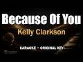 Kelly Clarkson Because Of You Karaoke Piano Bass Drum