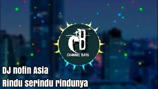 Download lagu Dj slow full bass ANGKLUNG 2019/Rindu serindu rindunya mp3