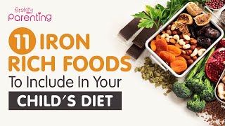 11 Best Iron Rich Foods For Kids
