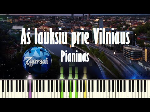 AS LAUKSIU PRIE VILNIAUS Prie Pasakų Miesto ( Pianinas )
