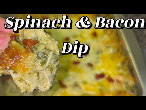 How To Make Delicious Spinach Dip With Bacon