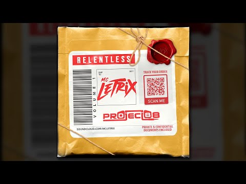 RELENTLESS VOL. 1 - MC Letrix & Project 88
