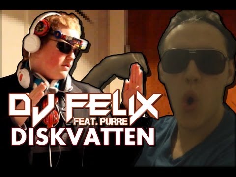 DJ Felix feat. Purre - Diskvatten