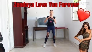 Zendaya Love You Forever (DANCING)