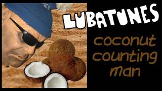 coconut counting man - LubaTunes 1985