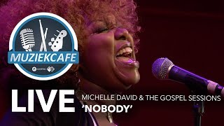 Michelle David & The Gospel Sessions - Nobody video