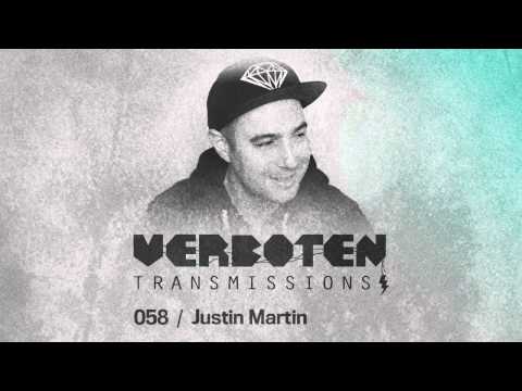 Justin Martin / Verboten Transmissions 058
