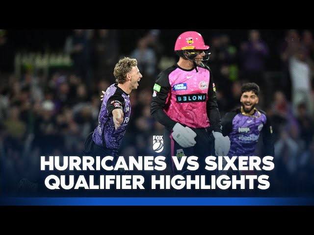 Qualifier Finals: Hurricanes vs. Sixers | Full Match Highlights | 21/01/25 | BBL | Fox Cricket Qualifier Finals: Hurricanes vs. Sixers | Full Match Highlights | 21/01/25 | BBL | Fox Cricket