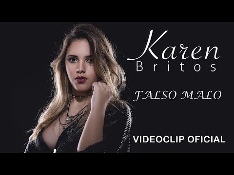 Karen Britos - Falso Malo (Video Oficial)