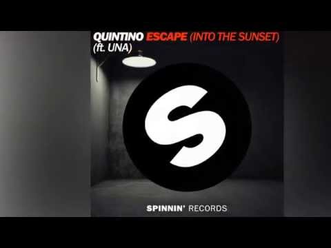 Quintino feat. Una - Escape (Into The Sunset) [Official]
