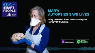Mary: Autopsies Save Lives (Podcast Episode)