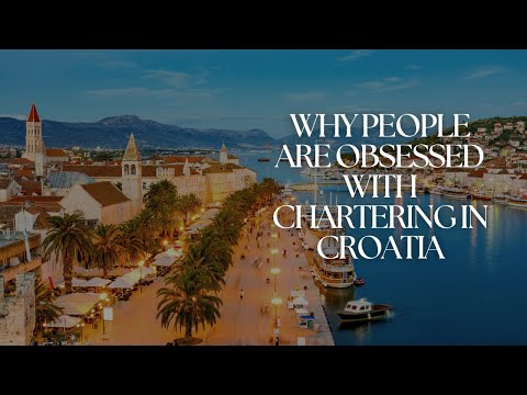 Why Everyone’s Obsessed with Yacht Charters in Croatia 🇭🇷✨