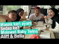 Sedap Ke Kari Ayam Ijat Tu Melawat B4by Kembar Aliff Bella