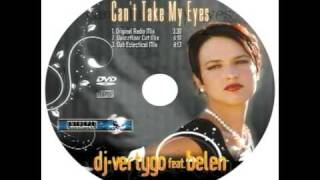 CANT TAKE MY EYES vertygo feat belen ortiz promo only