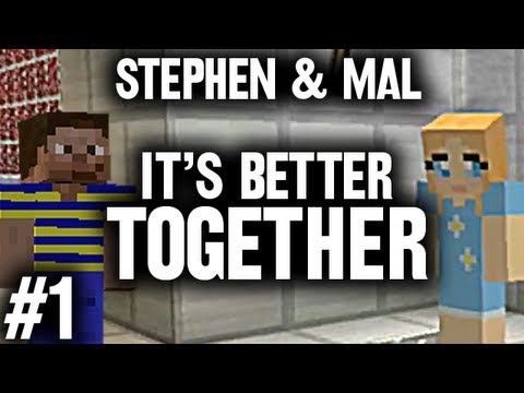 Stephen & Mal: It's Better Together #1