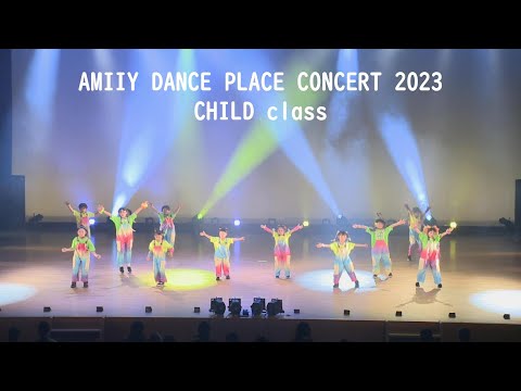 AMIIY DANCE PLACE CONCERT 2023 CHILD class ♪1部 Boom Boom Boom