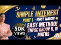 TNPSC MATHS 2025 SIMPLE INTEREST PART 1 தனிவட்டி Easy Trick Group 2 4 Uma Tnpsc Math