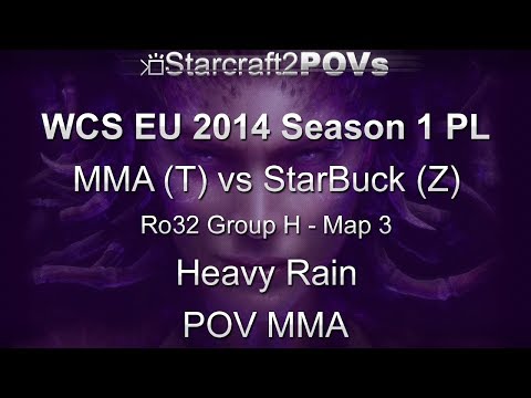 SC2 HotS - WCS EU 2014 S1 PL - MMA vs StarBuck - Ro32 Group H - Map 3 - Heavy Rain - MMA