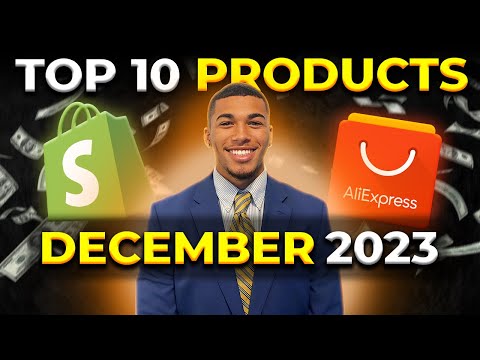 ⭐️ TOP 10 PRODUCTS TO SELL IN DECEMBER 2023 | DROPSHIPPING SHOPIFY