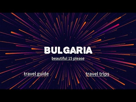 top 15 places to visit in Bulgaria | travel guide Bulgaria 2024