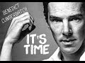 Benedict Cumberbatch Montage || It's Time 