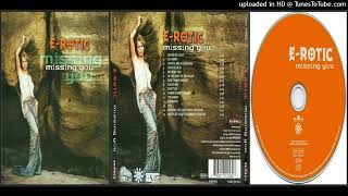 Download lagu E-Rotic – Touch Me (Track taken from the album Missing You – 2000) mp3