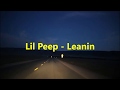 Lil Peep Leanin LYRICS
