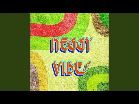 Neggy Vibes