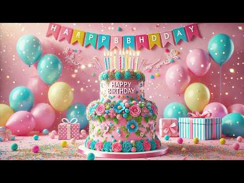Happy Birthday Song 🎉  Celebrate Your Special Day