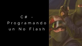 C# - Programando un cheat para Counter Strike 1.6 - No Flash