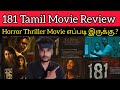 181 2022 New Tamil Movie Review By CriticsMohan 181 Review 181 Movie Review Horror Thriller Ra